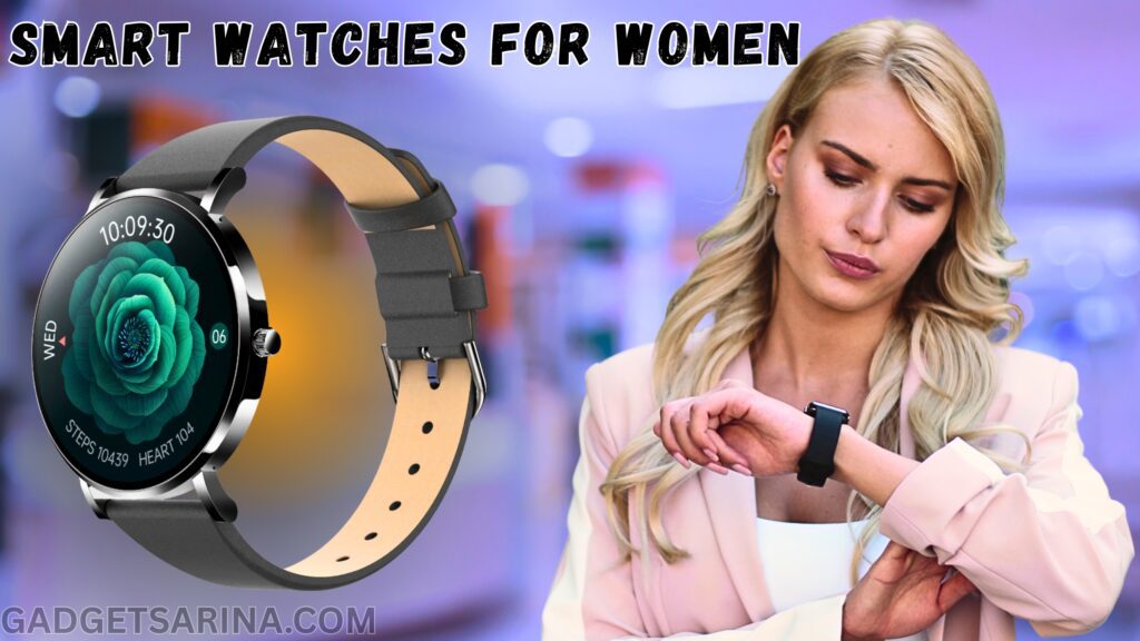 Smartwatches for Women
