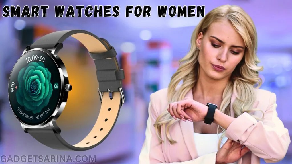 Smartwatches for Women